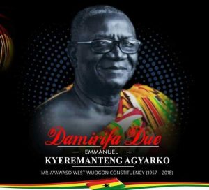 Tribute: Emmanuel Kyeremanteng Agyarko; a true man of the people