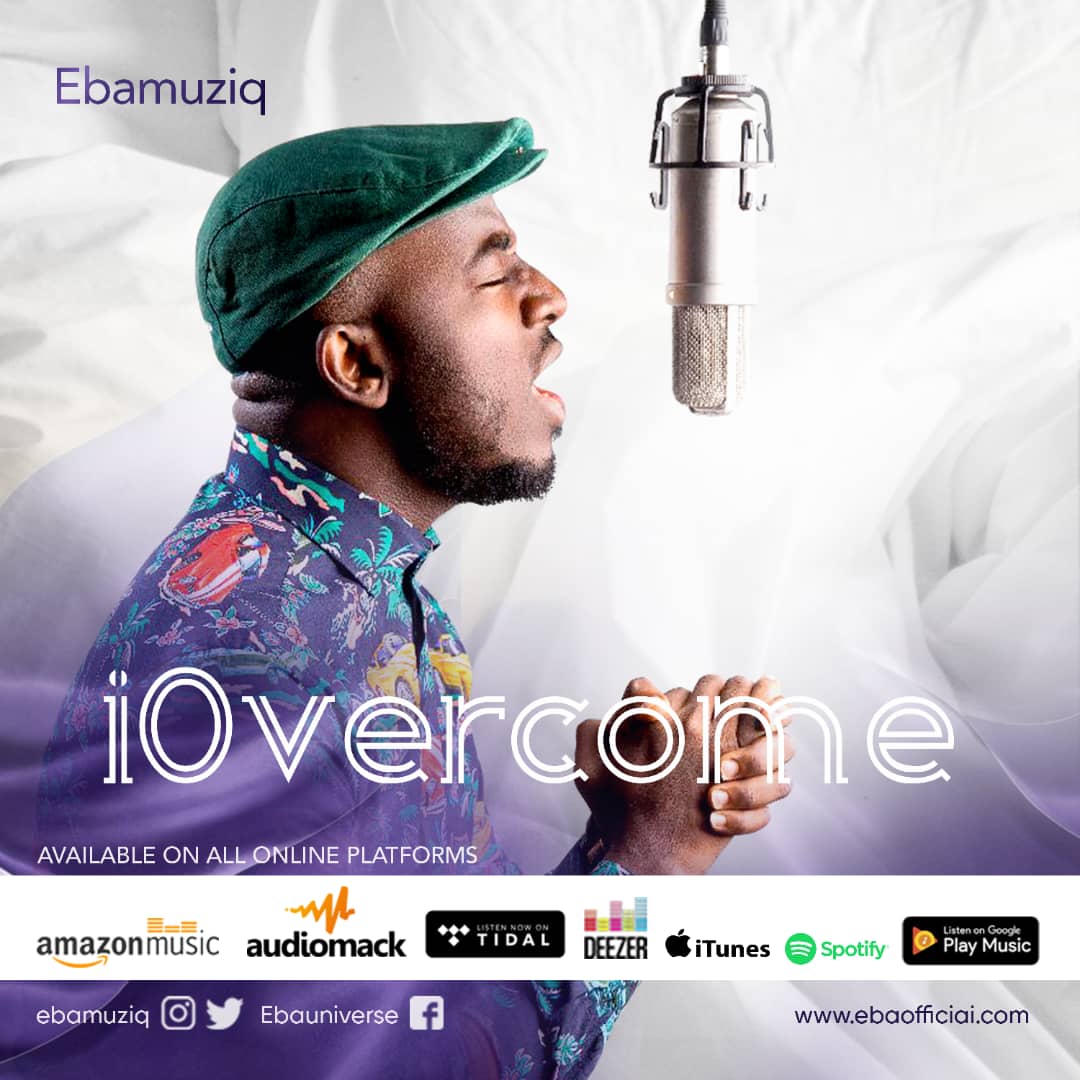 Gospel musician EBA drops new single ‘I Overcome’ [Audio]