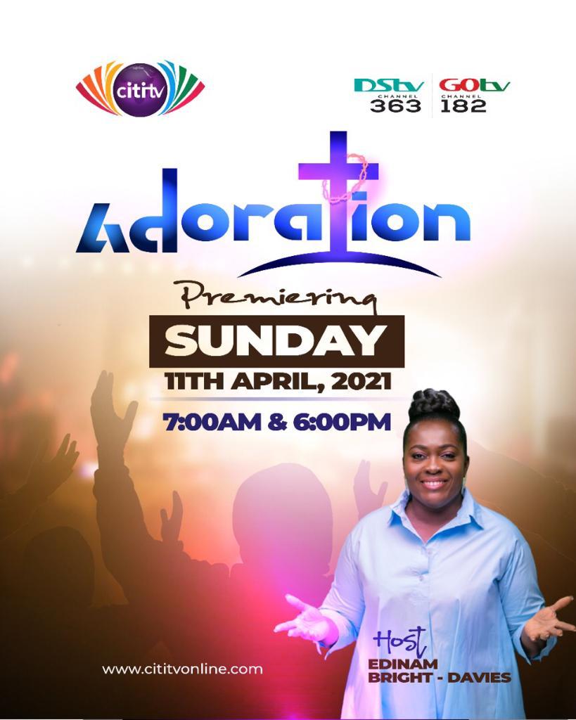 Citi TV to premiere new programme dubbed ‘Adoration’ on April 11