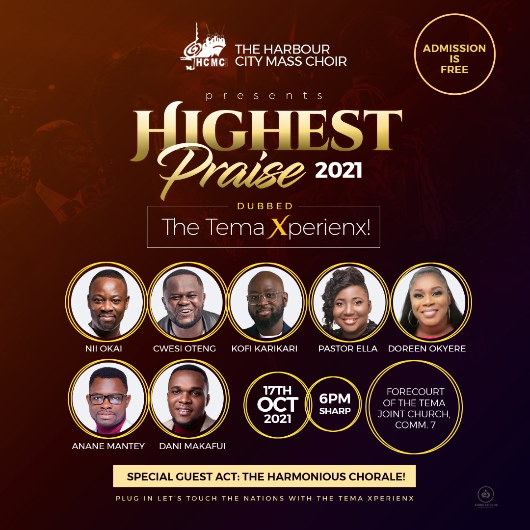The Harbour City Mass Choir presents Highest Praise 2021 on Oct. 17th in Tema
