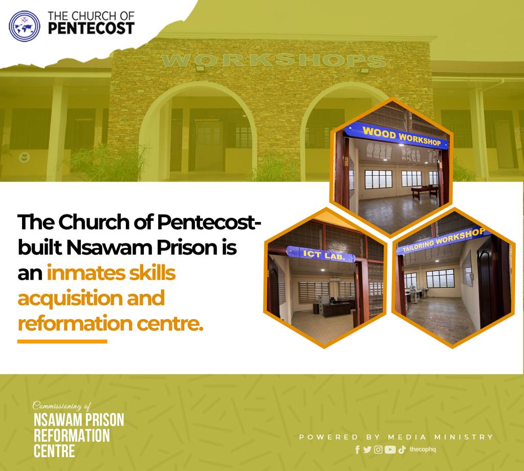 Church of Pentecost builds Prison Reformation Centre at Nsawam