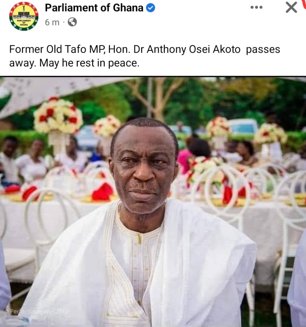 Former Old Tafo MP, Dr. Anthony Osei Akoto dies
