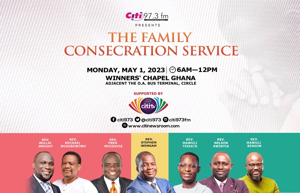 Thousands to attend Citi TV/Citi FM’s Family Consecration Service today